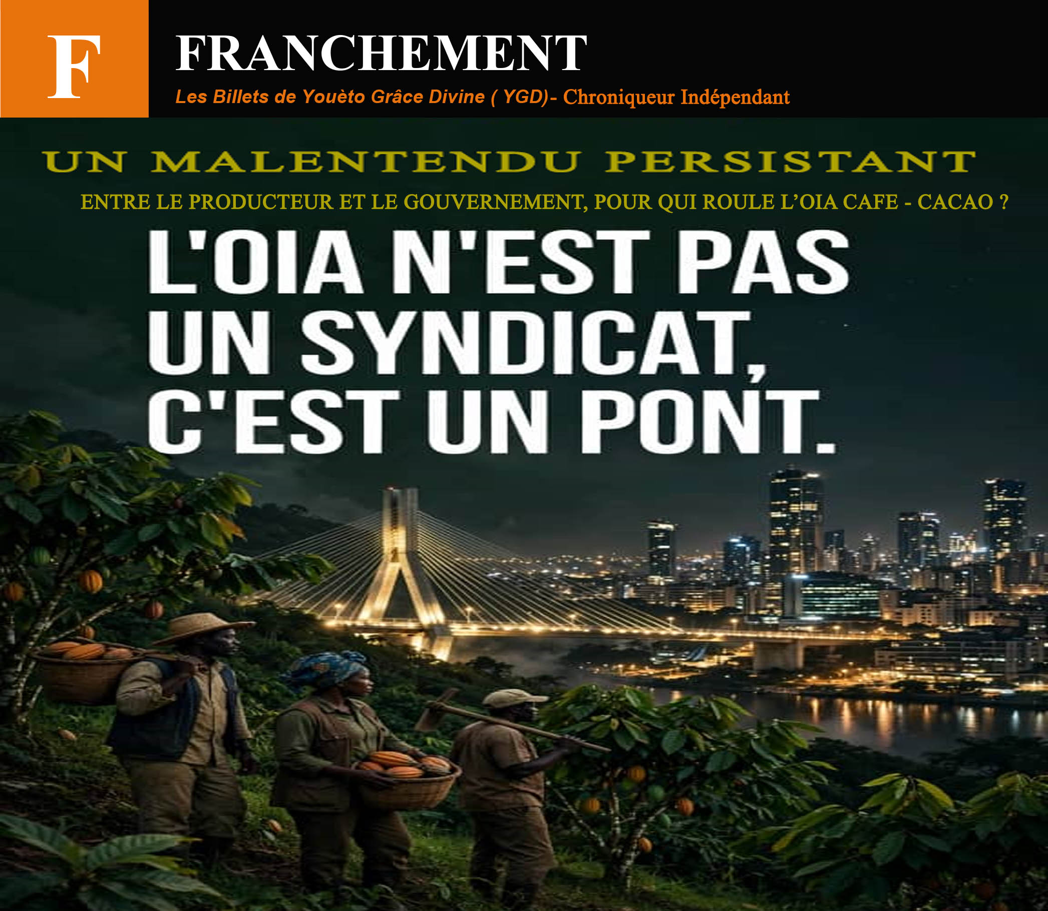 UN MALENTENDU PERSISTANT : L'OIA N'EST PAS UN SYNDICAT, C'EST UN PONT 🌉  Dans ma rubrique 🎙️ FRANCHEMENT de ce jour, je clarifie une confusion qui fait trop de bruit. 🔊  L'OIA ne choisit pas une rive. Elle les relie. 🤝 Et relier deux rives, ça demande plus de cardio 🏃‍♂️💨 que de choisir un camp.